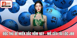 Độc thủ đề miền Bắc hôm nay